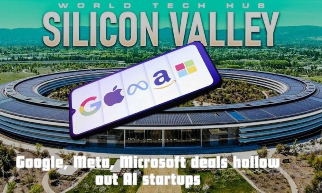Google, Meta, Microsoft deals hollow out AI startups.