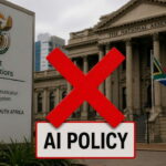 South Africa withdraws AI policy.